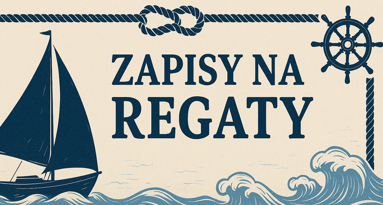 Read more about the article KALENDARZ I ZAPISY NA REGATY SEZON 2026